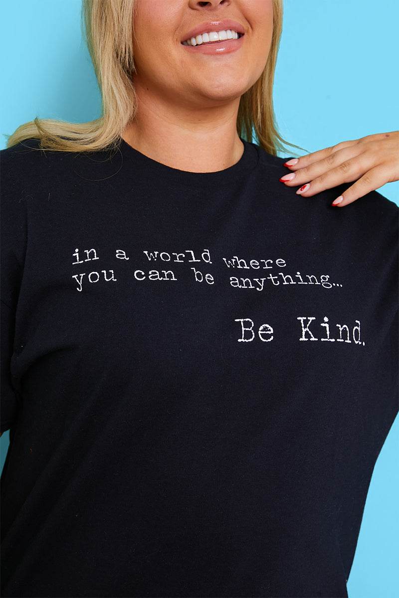 'IN A WORLD WHERE YOU CAN BE ANYTHING BE KIND' T-SHIRT - Image 13