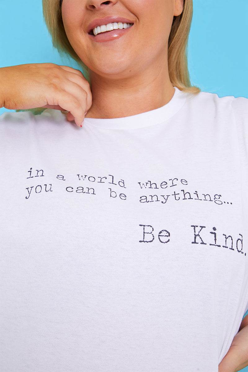 'IN A WORLD WHERE YOU CAN BE ANYTHING BE KIND' T-SHIRT - Image 28