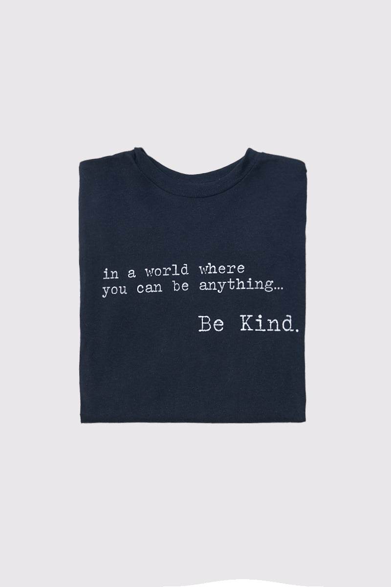 'IN A WORLD WHERE YOU CAN BE ANYTHING BE KIND' T-SHIRT - Image 8
